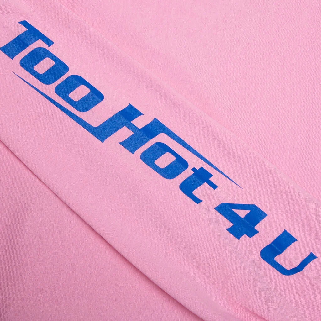 Hot 4 U L S T Shirt Pink