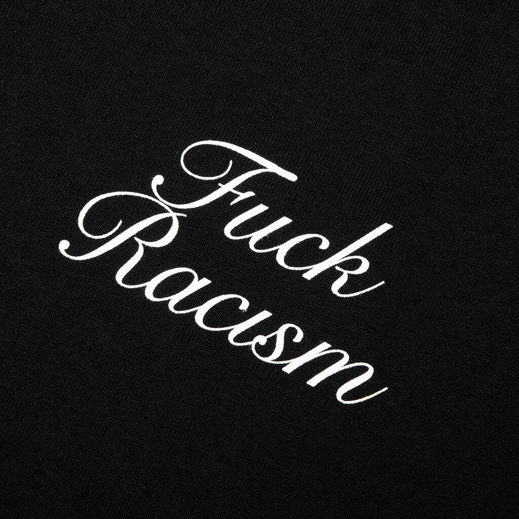 Fuck Racism Tee Black