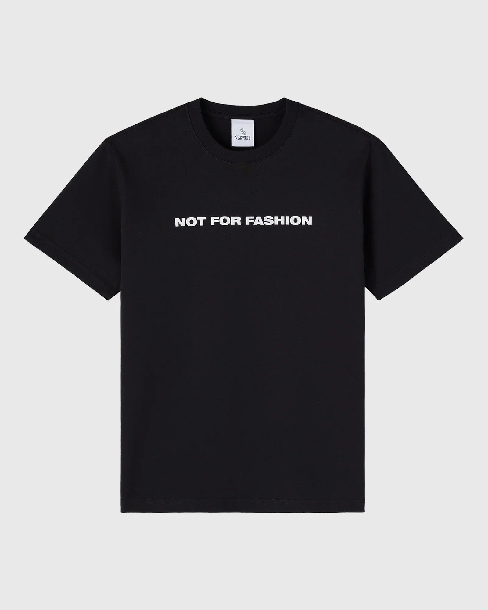 Not For Fashion Tee