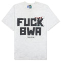 Fuck BWA Tee Multi