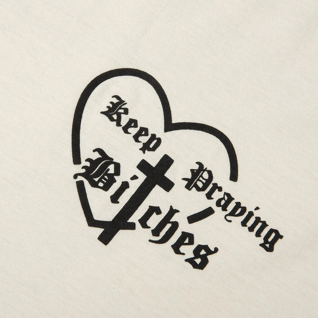 Keep Praying Bitches Tee Masa Pristine